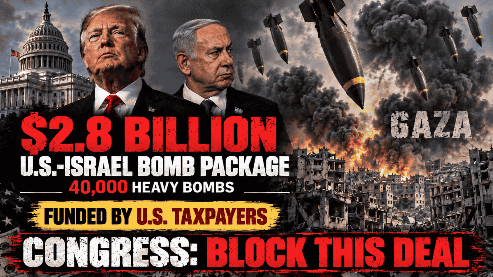 Block the $2.8 Billion Heavy Bomb Transfer to Israel